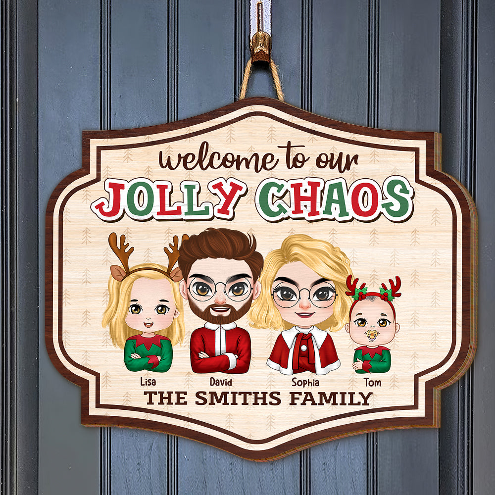 Welcome To Our Jolly Chaos Personalized Family Wood Art, Christmas Gift For Family TZ-SDXN-04QHTI061123HH - Wood Sign - GoDuckee