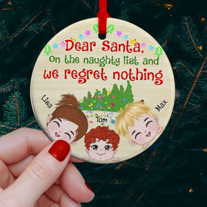 We Regret Nothing, Personalized Ornament, Gifts For Grandkid - Ornament - GoDuckee