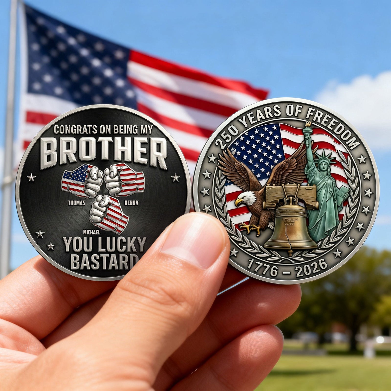 Brother x America 250th Anniversary Printed Metal Coin - Personalized Gifts For Brothers 05nati060326 - Coin - GoDuckee