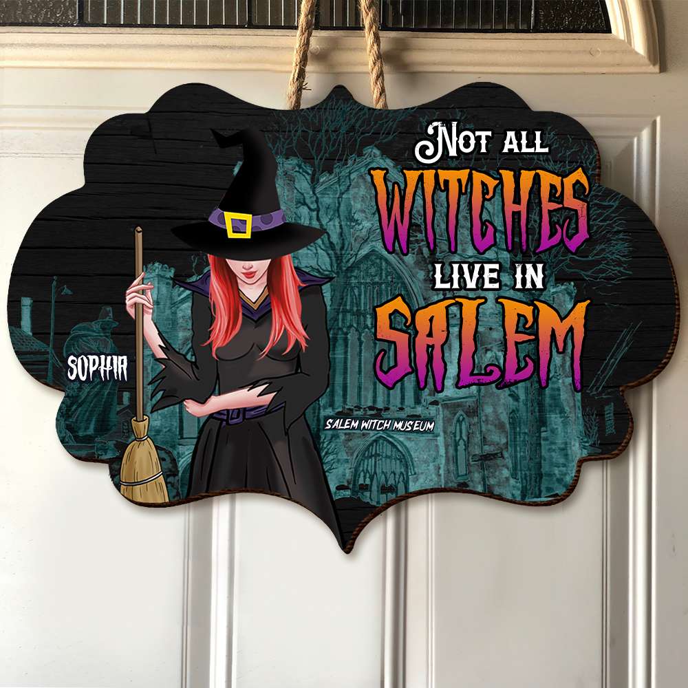Not All Witches Live In Salem, Gift For Witch Lover, Personalized Wood Sign, Witch House Wood Sign, Halloween Gift - Wood Sign - GoDuckee