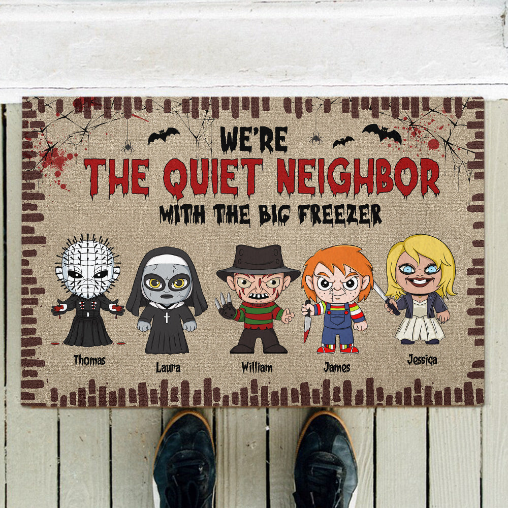 We're The Quiet Neighbor, Gift For Family, Personalized Doormat, Horror Family Doormat, Halloween Gift 01QHTI030823HA - Doormat - GoDuckee
