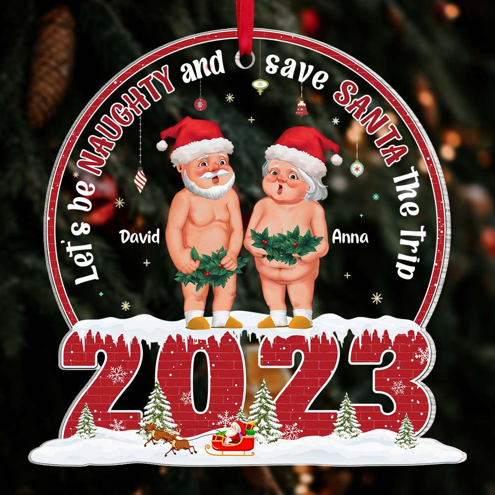 Let's Be Naughty, Old Couple Gift, Personalized Acrylic Ornament, Funny Couple Ornament, Christmas Gift - Ornament - GoDuckee