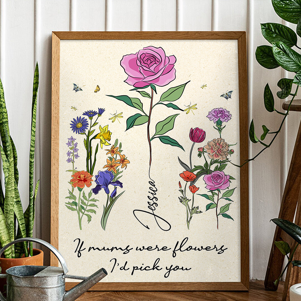 Personalized Gifts For Mom, Birth Month Flower Canvas Print, If Mums Were Flowers I'd pick you - Canvas Print - GoDuckee
