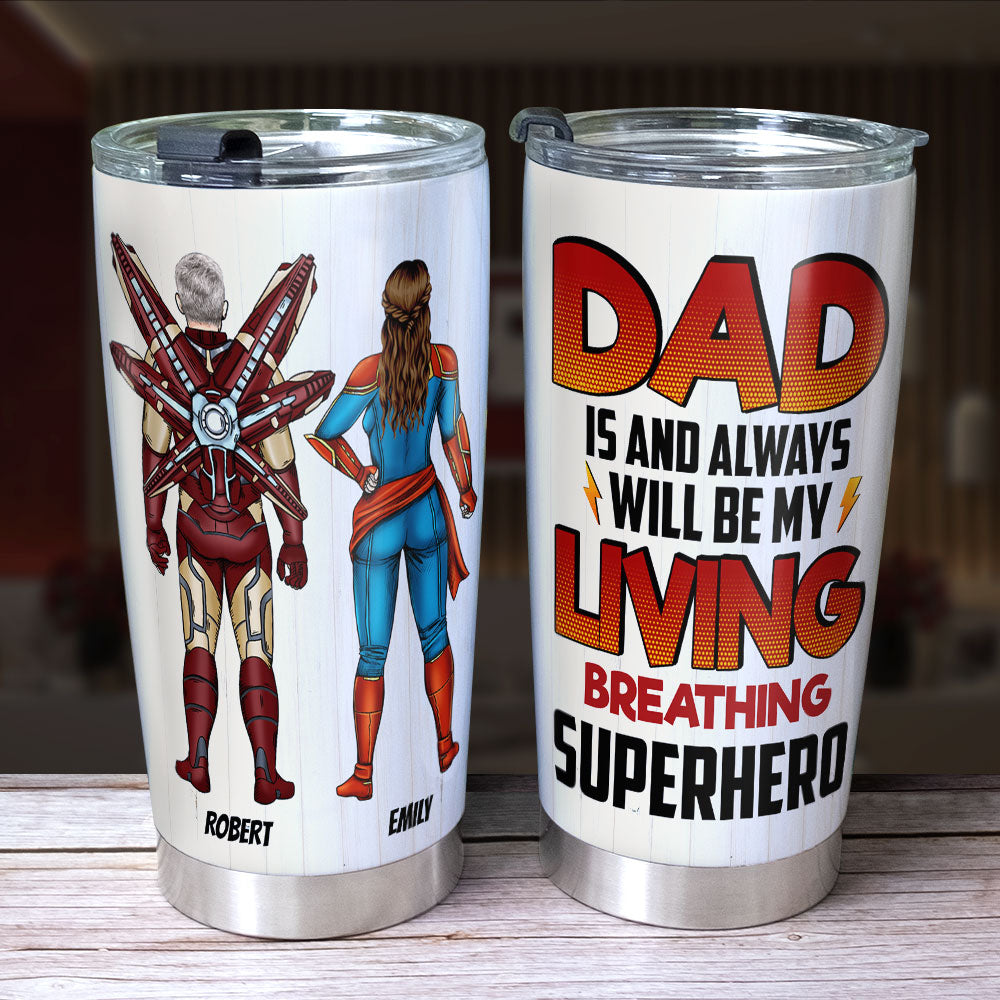 Super Dad, My Living Breathing Hero - Personalized Tumbler - Tumbler Cup - GoDuckee