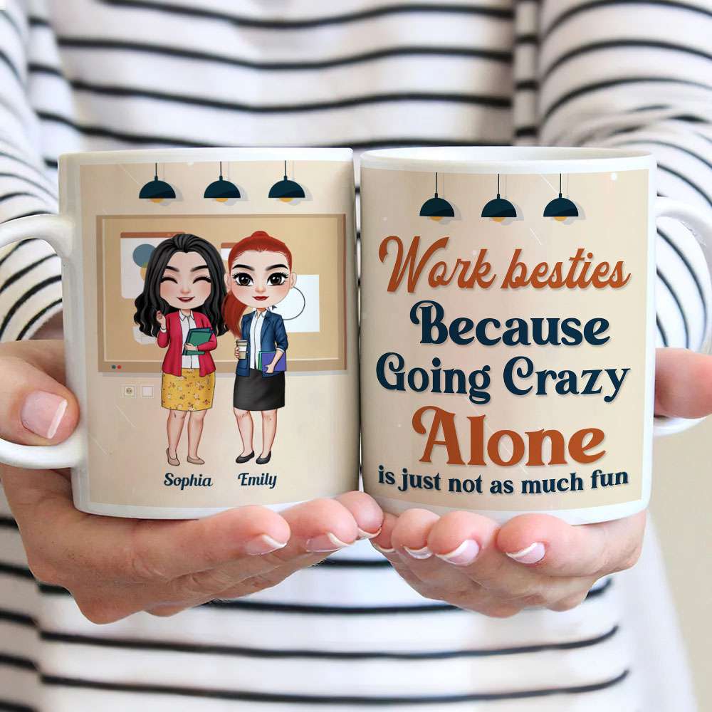 Work Bestie, Gift For Coworkers, Personalized Mug, Funny Bestie Coworkers Mug - Coffee Mug - GoDuckee