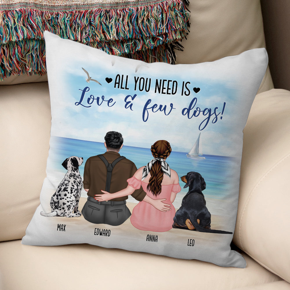 All You Need Is Love And Few Dogs - Personalized Couple Dog Lover Square Pillow - Gift For Couple - Pillow - GoDuckee