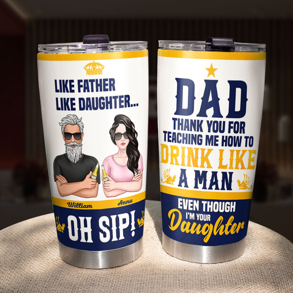 Like Father Like Daughter 04DNTI100523TM Personalized Tumbler - Tumbler Cup - GoDuckee