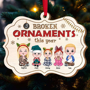 Broken Ornaments This Year, Gift For Family, Personalized Wood Ornament, Christmas Kids Ornament, Christmas Gift [UP TO 8 KIDS] - Ornament - GoDuckee