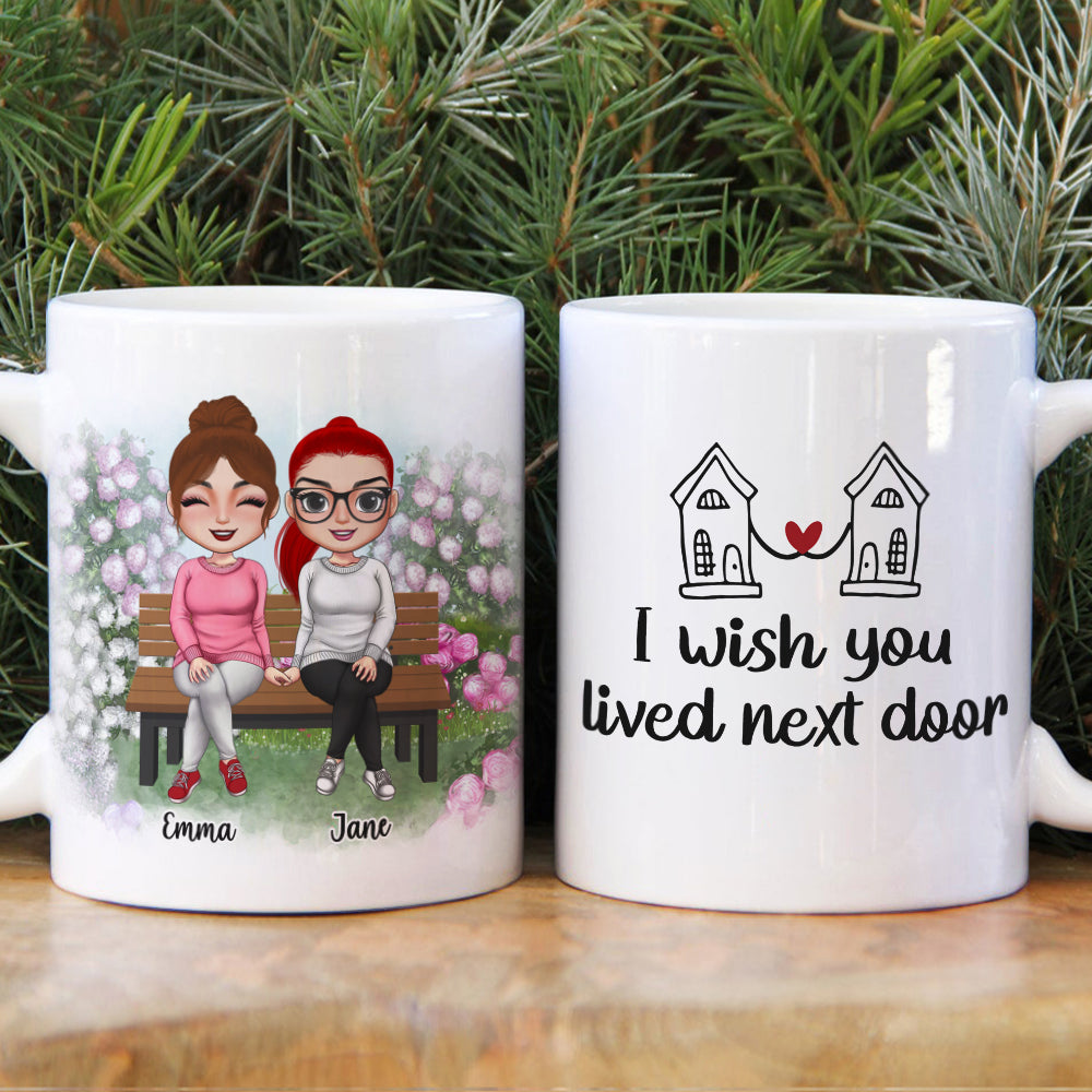 I Wish You Lived Next Door Personalized Besties Coffee Mug Gift For Friend - Coffee Mug - GoDuckee