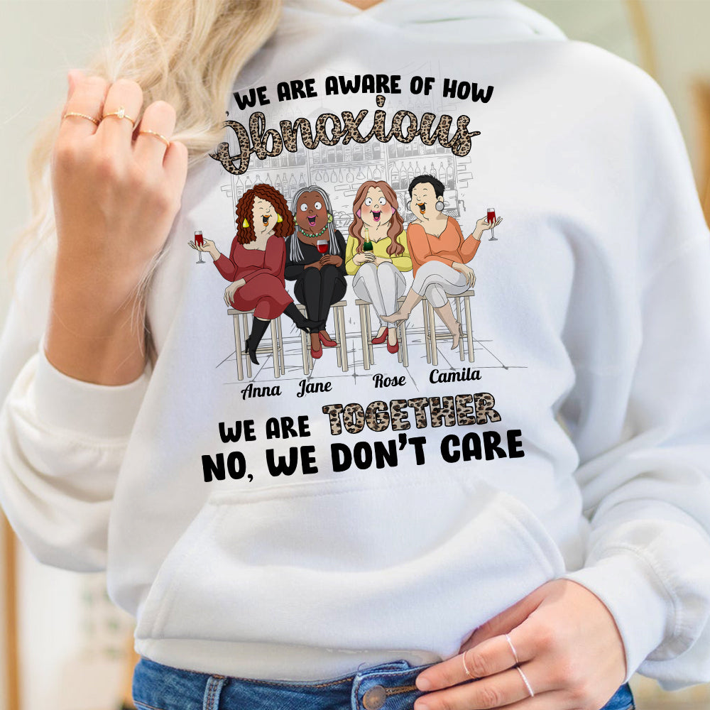 We Are Aware Of How Obnoxious Personalized Chubby Besties Shirt Gift For Friend - Shirts - GoDuckee