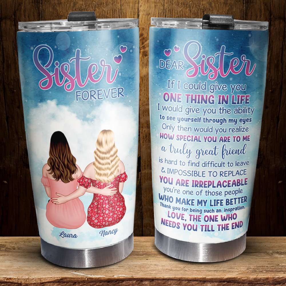 Love Sisters Forever, Sister Gift 04ACDT100323TM Pearsonalized Tumbler - Tumbler Cup - GoDuckee