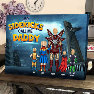 My Sidekicks Call Me Daddy 01QHTI190523TM Personalized Canvas Print - Poster & Canvas - GoDuckee