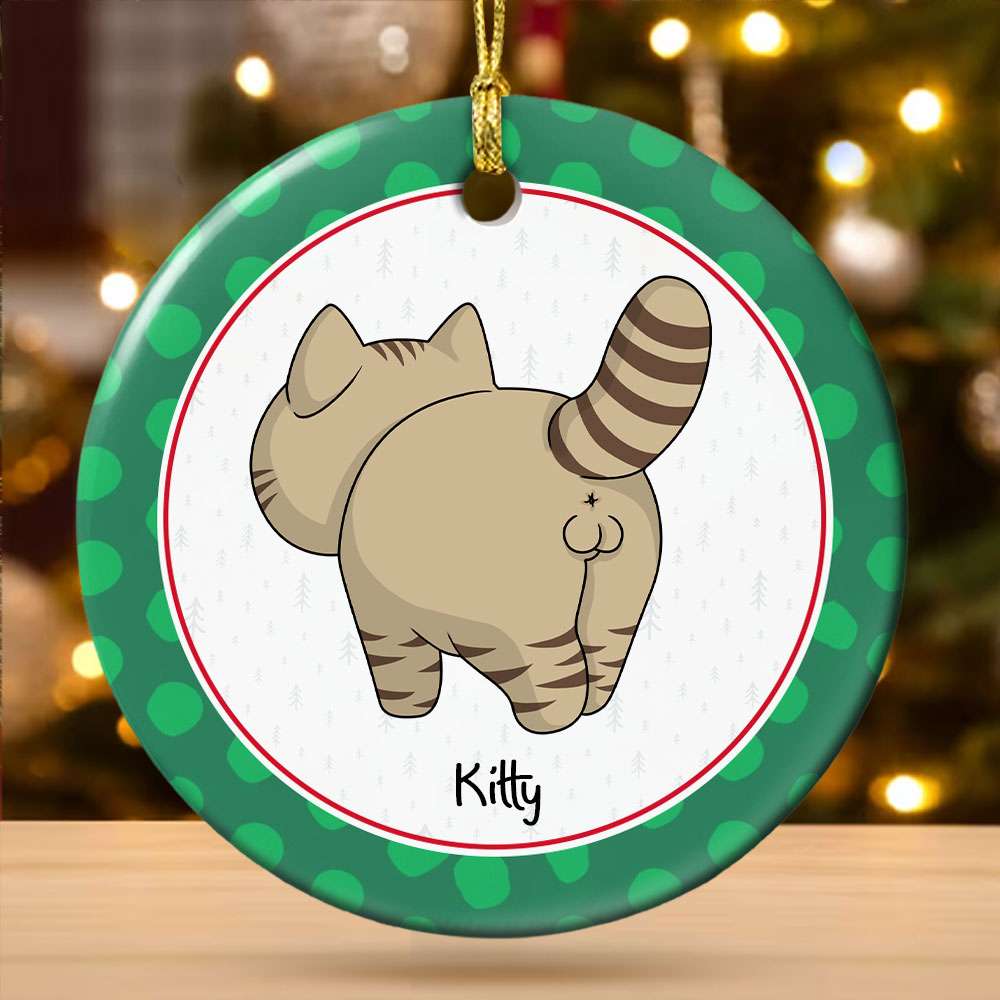 Gift For Cat Lover, Personalized Ceramic Ornament, Funny Cat Butt Ornament, Christmas Gift - Ornament - GoDuckee