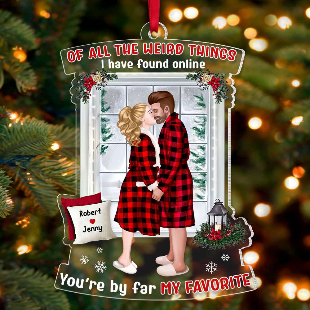 Of All The Weird Things I Have Found Online, Couple Gift, Personalized Acrylic Ornament, Kissing Couple Ornament, Christmas Gift - Ornament - GoDuckee