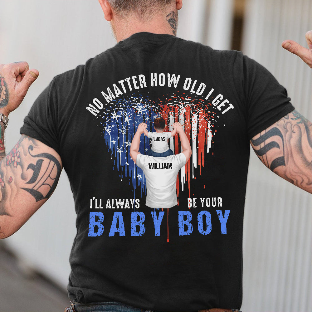 I'll Always Be Your Baby Personalized Shirt Gift For Dad - Shirts - GoDuckee