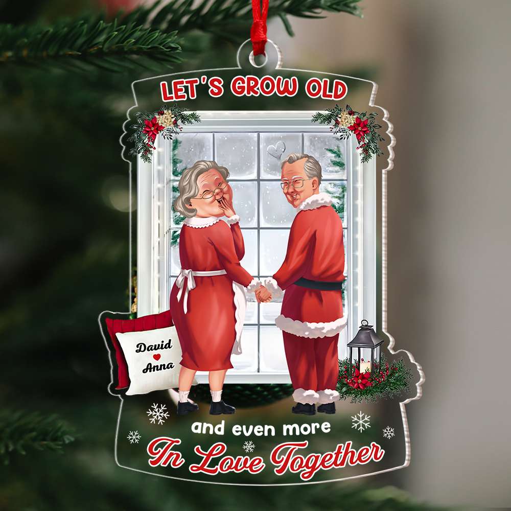 Let's Grow Old, Couple Gift, Personalized Acrylic Ornament, Old Couple Ornament, Christmas Gift - Ornament - GoDuckee