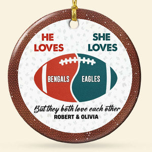But They Both Love Each Other, Couple Gift, Personalized Ceramic Ornament, Football Lover Couple Ornament, Christmas Gift 04HUTI011123 - Ornament - GoDuckee