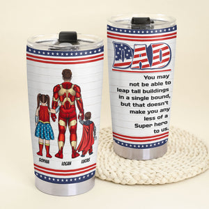 Our Super Dad is better than Super Hero Personalized Tumbler - Tumbler Cup - GoDuckee