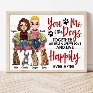 You, Me & The Dogs, Gift For Dog Lover, Personalized Poster, Couple Dog Canvas Print, Couple Gift 05NTDT301122HH - Poster & Canvas - GoDuckee