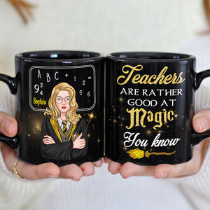 Teachers Are Rather Good At Magic, Gift For Teacher, Personalized Mug, Magic Teacher Mug 04HTTI100723TM - Coffee Mug - GoDuckee