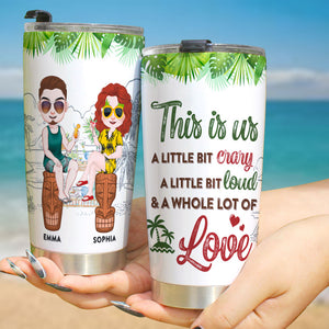 This Is Us A Little Bit Crazy - Personalized Tumbler - Gift For Couple - Tumbler Cup - GoDuckee