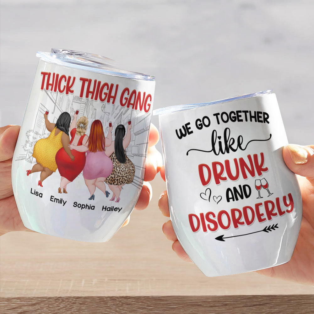 Thick Thigh Gang Personalized Wine Tumbler, Gift For Friends - Wine Tumbler - GoDuckee