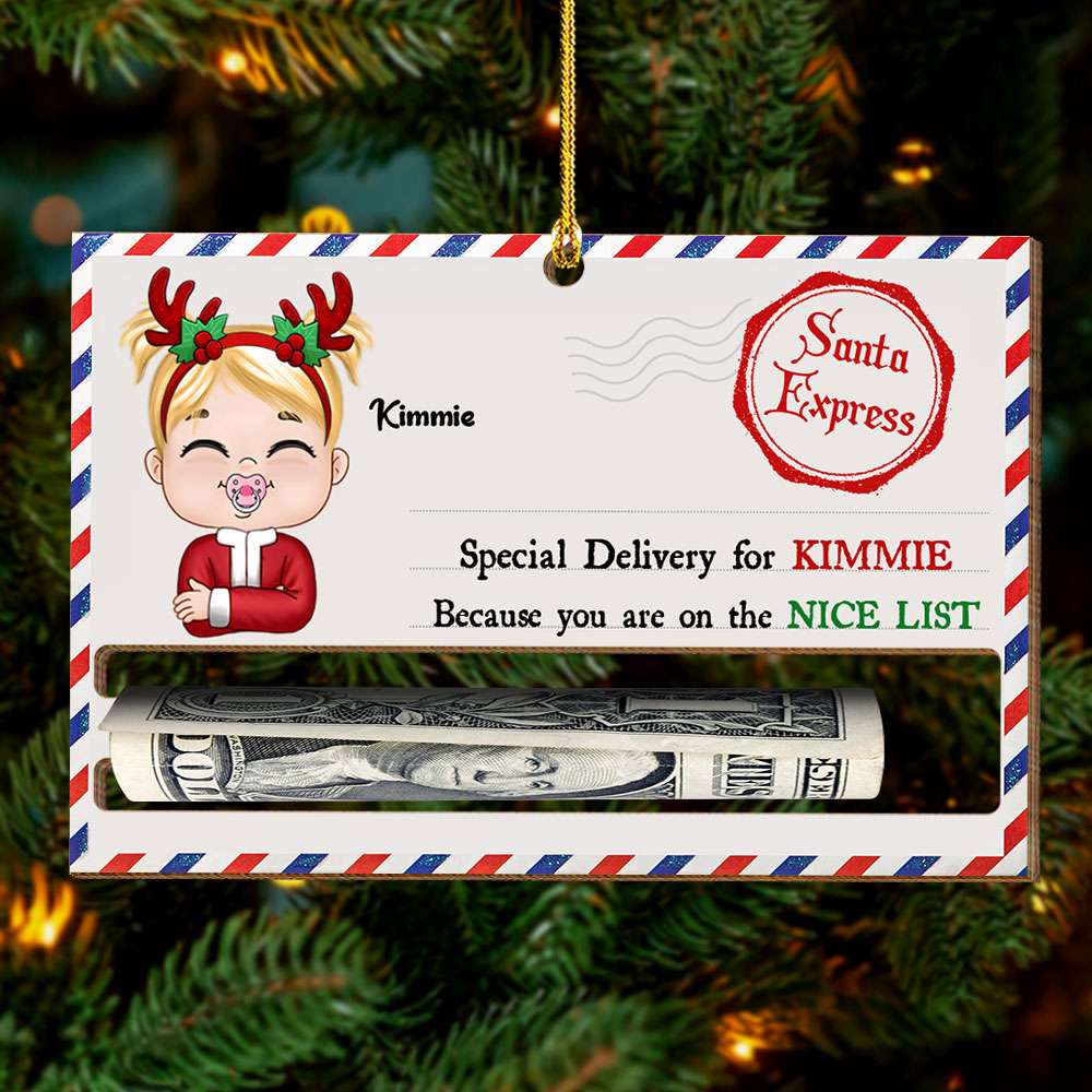Special Delivery Because You Are On The Nice List, Gift For Kids, Personalized Money Holder Ornament, Nice Kid Letter Ornament, Christmas Gift - Ornament - GoDuckee