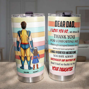 Dear Dad I Love You So, So Much 03acli040523tm Personalized Tumbler TT - Tumbler Cup - GoDuckee