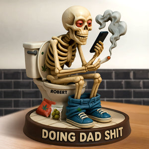 Skeleton Dad Doing Sh*t Acrylic Plaque - Personalized Gifts For Dad 04toti160525 - Shaped Plaques - GoDuckee