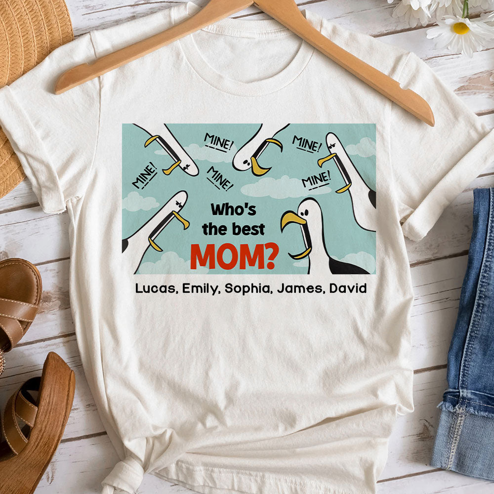 Who's The Best Mom? Personalized Mom Shirt T-shirt-06DNTI100423 - Shirts - GoDuckee