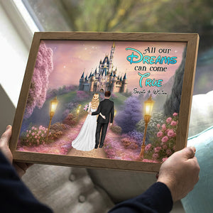 All Our Dream Can Come True, Gift For Couple, Personalized Poster, Married Couple Canvas Print, Wedding Gift 01NATI220723HH - Poster & Canvas - GoDuckee