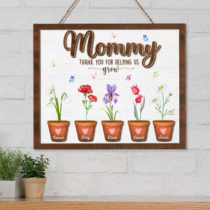 Personalized Gift For Mom Wood Sign Mommy Thank You For Helping Us Grow - Wood Signs - GoDuckee