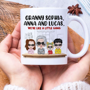 Personalized Gifts For Grandma Coffee Mug We're Like A Little Gang - Coffee Mugs - GoDuckee