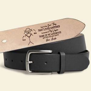 Personalized Gifts For Couple Leather Belt Think Of Me Whenever - Belts - GoDuckee