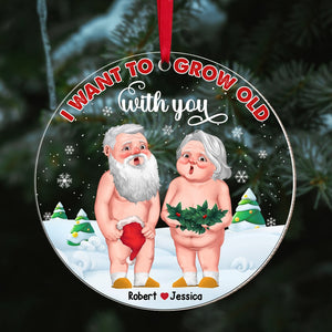 Couple, I Want To Grow Old With You, Personalized Ornament, Christmas Gifts For Couple - Ornament - GoDuckee