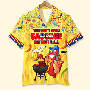 Personalized Independence Day Hawaii Shirt You Can't Spell Sausage Without U.S.A - Hawaiian Shirts - GoDuckee