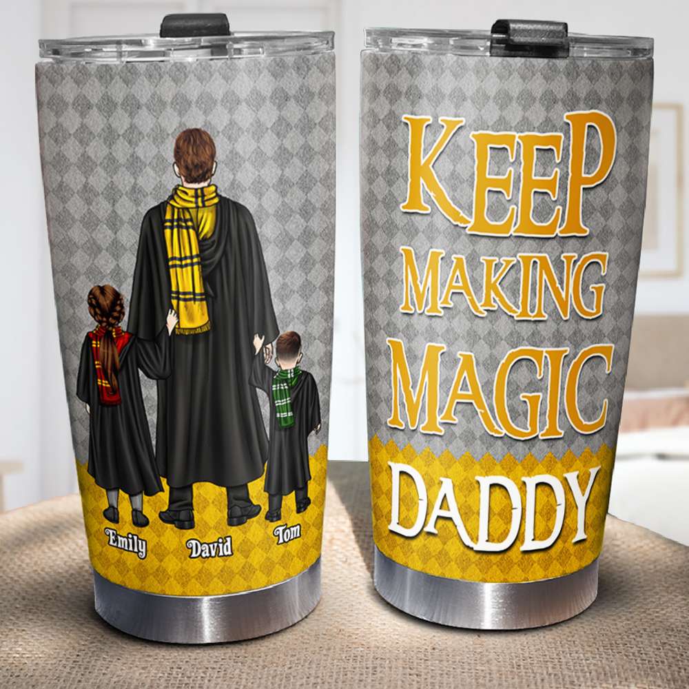 Keep Making Magic Dad Mom 03HUDT060523TM Gift For Father's Day, Personalized Family Tumbler - Tumbler Cup - GoDuckee