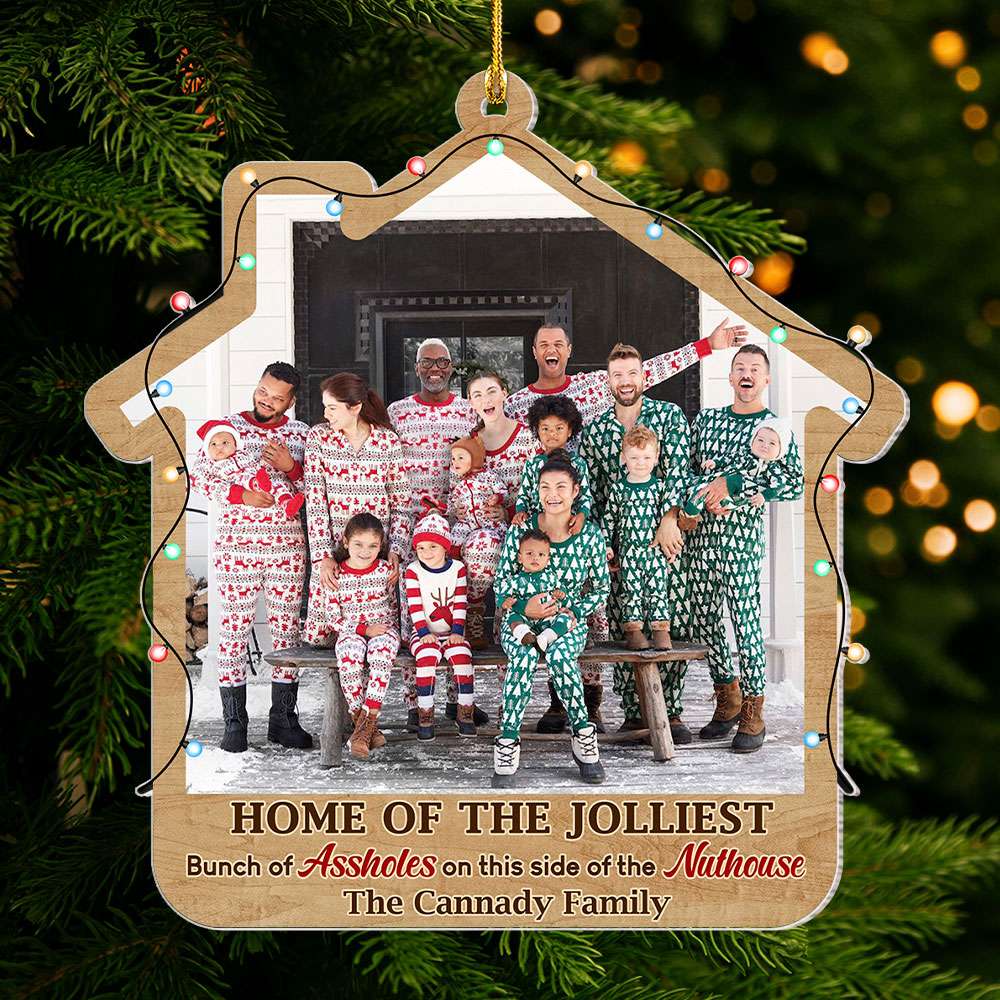 Home Of The Jolliest, Gift For Family, Personalized Acrylic Ornament, Funny Family Photo Upload Ornament, Christmas Gift 03HTTI171123 - Ornament - GoDuckee