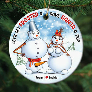 Let's Get Frosted, Personalized Ceramic Ornament, Naught Snow Man Couple Ornament, Christmas Gift - Ornament - GoDuckee