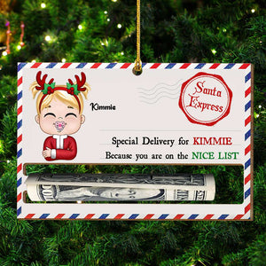 Special Delivery Because You Are On The Nice List, Gift For Kids, Personalized Money Holder Ornament, Nice Kid Letter Ornament, Christmas Gift - Ornament - GoDuckee
