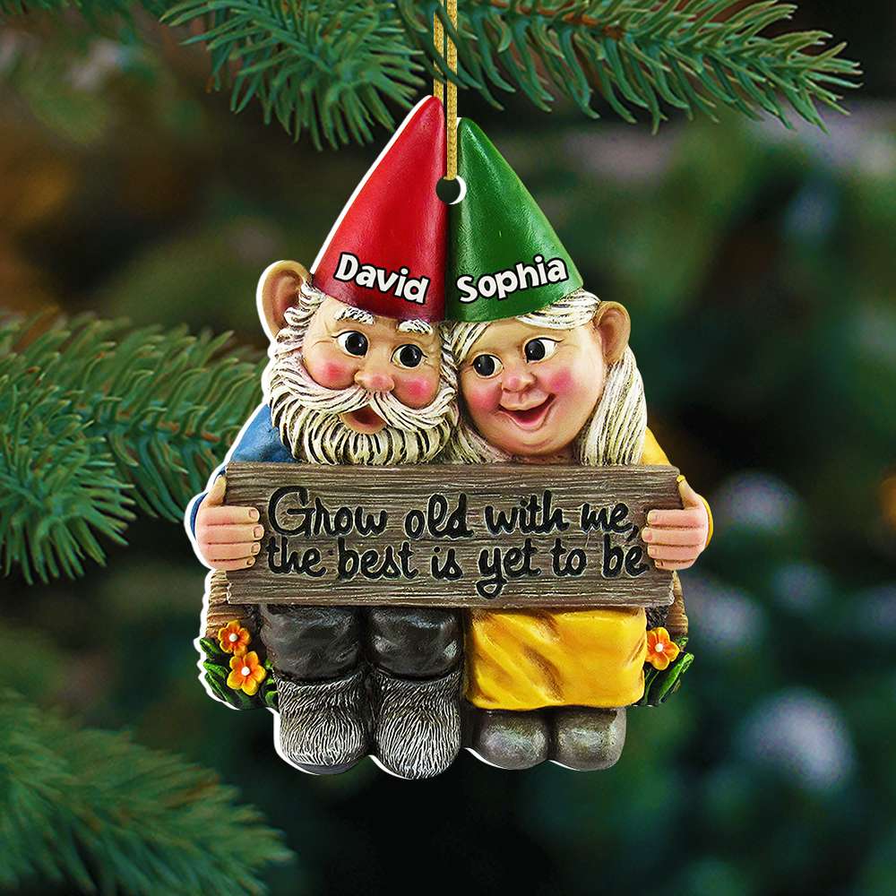 Grow Old With Me, The Best Is Yet To Be, Couple Gift, Personalized Acrylic Ornament, Old Garden Gnome Couple Ornament, Christmas Gift - Ornament - GoDuckee