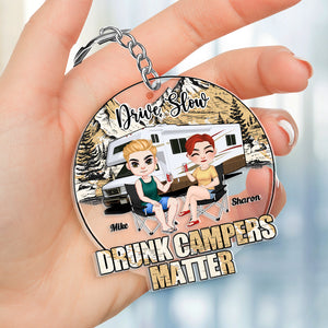 Drive Slow Drunk Campers Matter, Personalized Keychain, Gifts For Best Friend - Keychains - GoDuckee