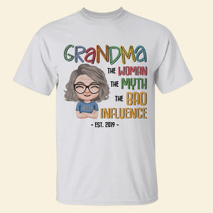 Grandma The Woman The Myth The Bad Influence - Personalized Grandma T-shirt, Hoodie, Sweatshirt - Gift For Grandma - Shirts - GoDuckee