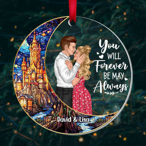 You Will Forever Be My Always, Couple Gift, Personalized Ornament, Kissing Couple Suncatcher Ornament, Christmas Gift 05NATI150823TM - Ornament - GoDuckee