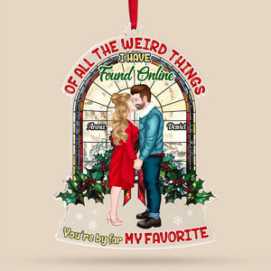 Personalized Gift For Couple, Acrylic Christmas Ornament 03HUTI240924PA You're By Far My Favorite - Ornament - GoDuckee