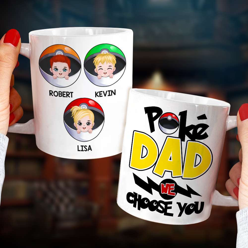 Dad We Choose You Personalized Mug, Gift For Father's Day-4OHDT220523 - Coffee Mug - GoDuckee