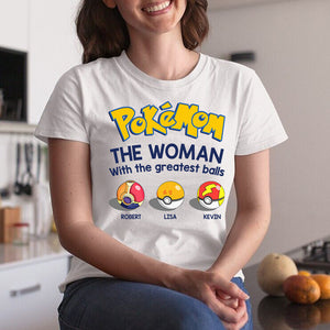Mom The Woman With The Greatest Balls Personalized Shirt-1ohdt080623 - Shirts - GoDuckee