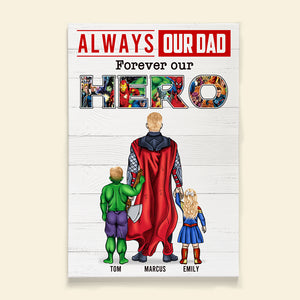 Always Super Dad Forever Hero, Personalized Poster Canvas, Gift For Dad - Poster & Canvas - GoDuckee