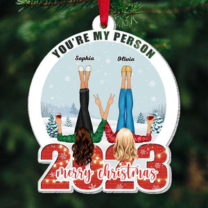You're My Person, Gift For Friends, Personalized Ornament, Bestie Drinking Ornament, Christmas Gift 05ACTI180823HH - Ornament - GoDuckee