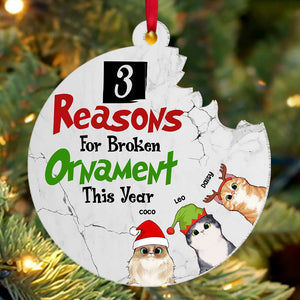 Reasons For Broken Ornament This Year, Gift For Cat Lover, Personalized Acrylic Ornament, Cats Lover Ornament, Christmas Gift - Ornament - GoDuckee